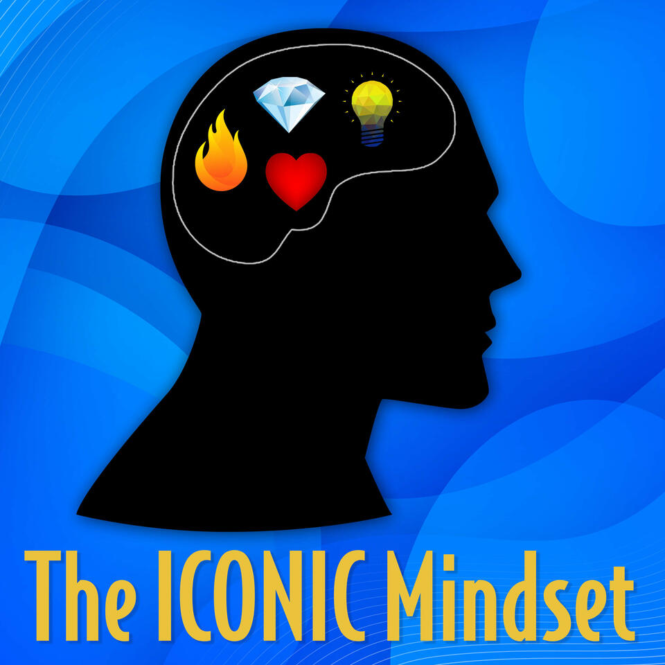 The ICONIC Mindset