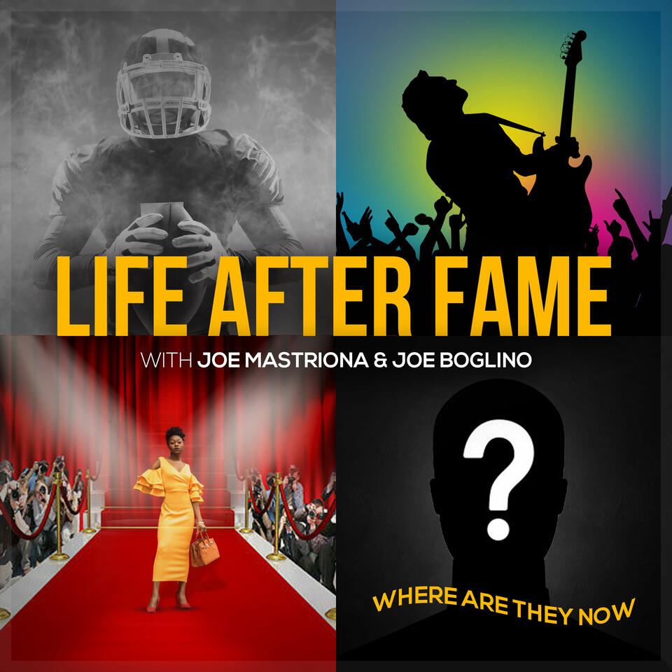 Life After Fame Podcast