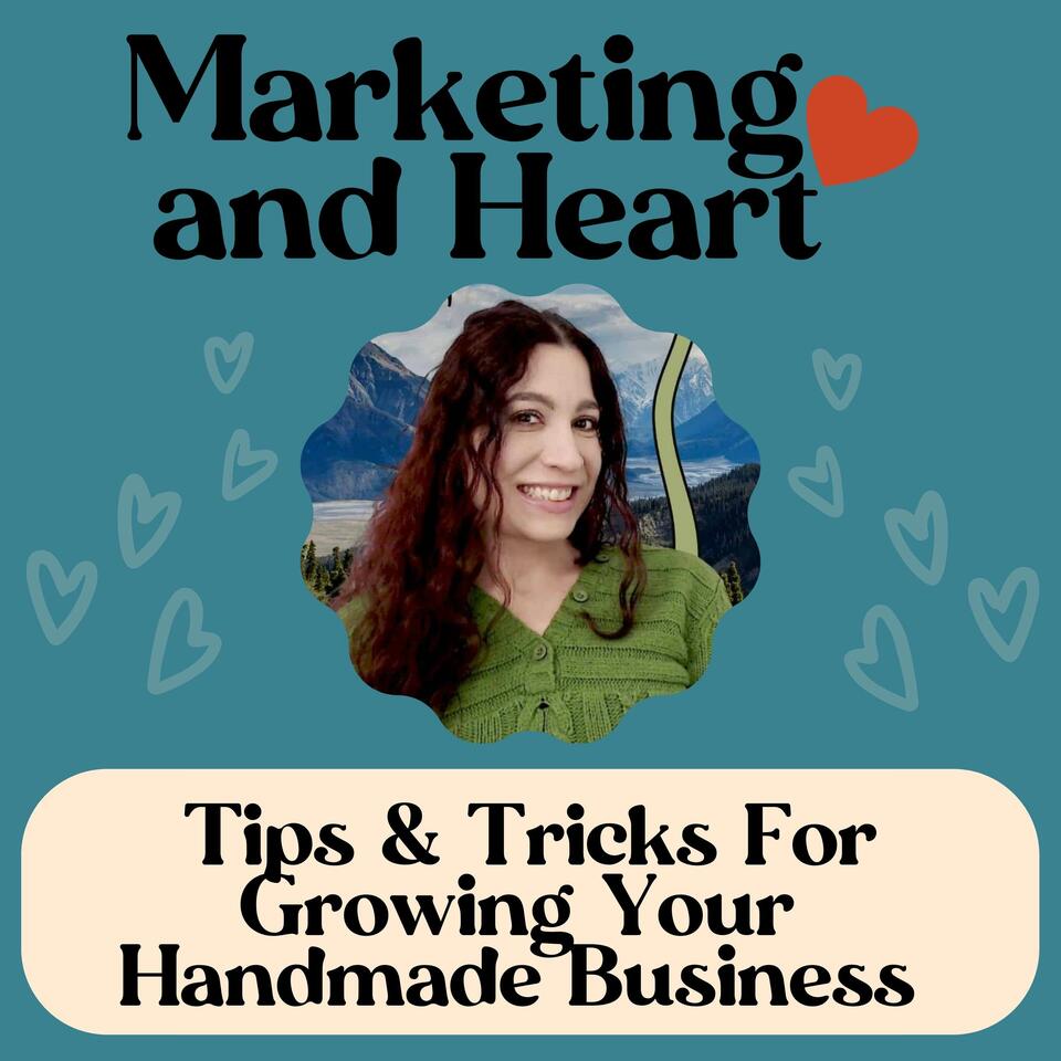 Marketing and Heart Podcast