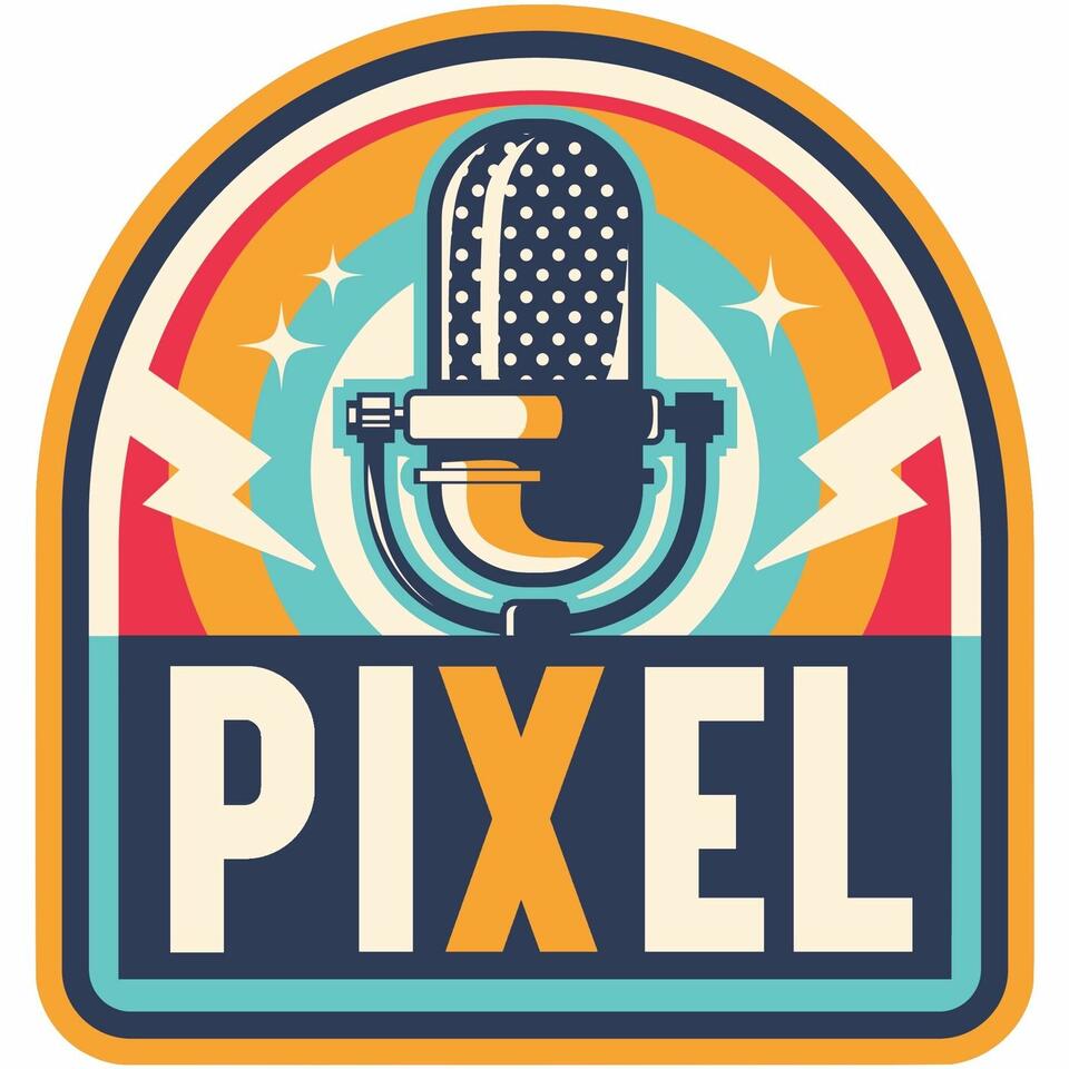 Pixel Podcast