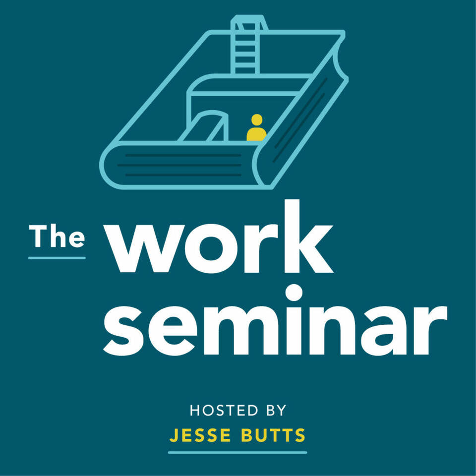 The Work Seminar