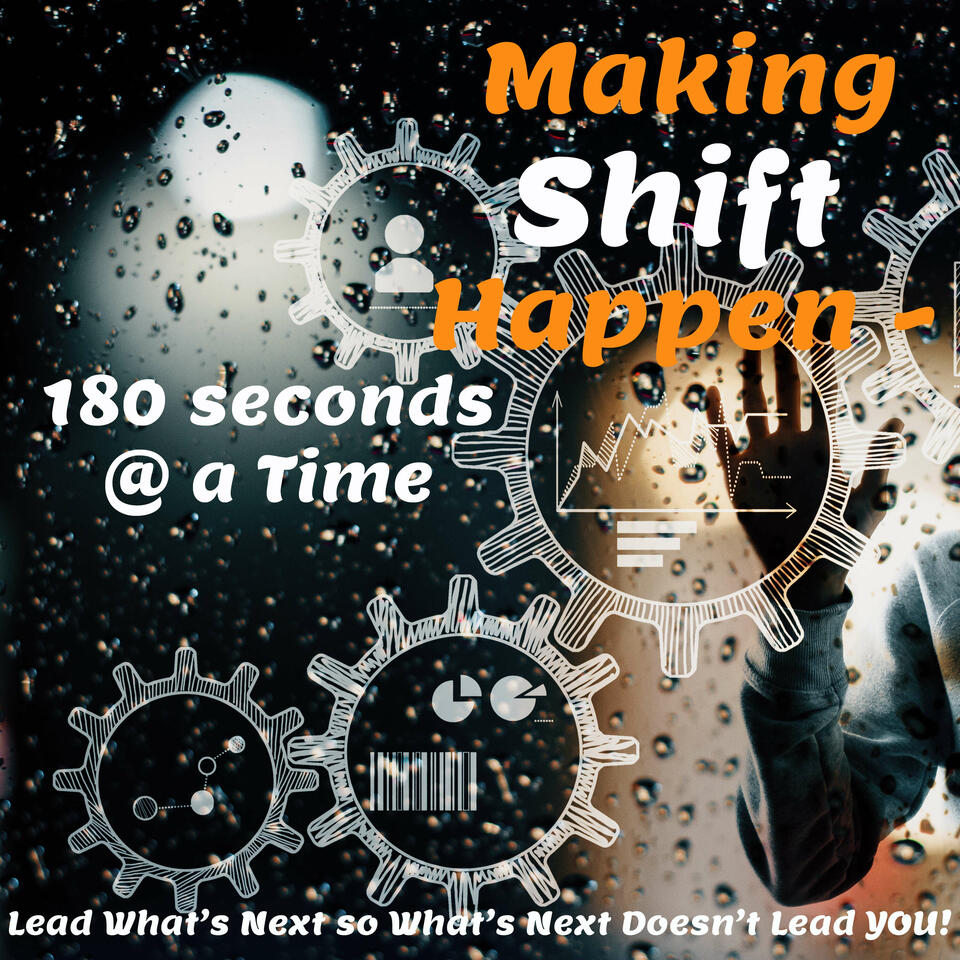 Making Shift Happen - 180 Seconds @ a Time