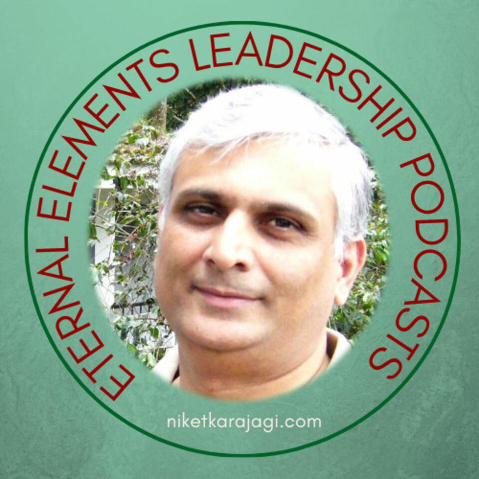 Eternal Elements-An AtyaasaaOnline Leadership Podcast