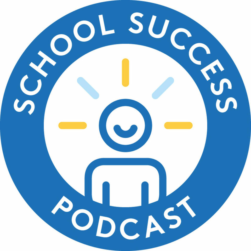 The School Success Podcast