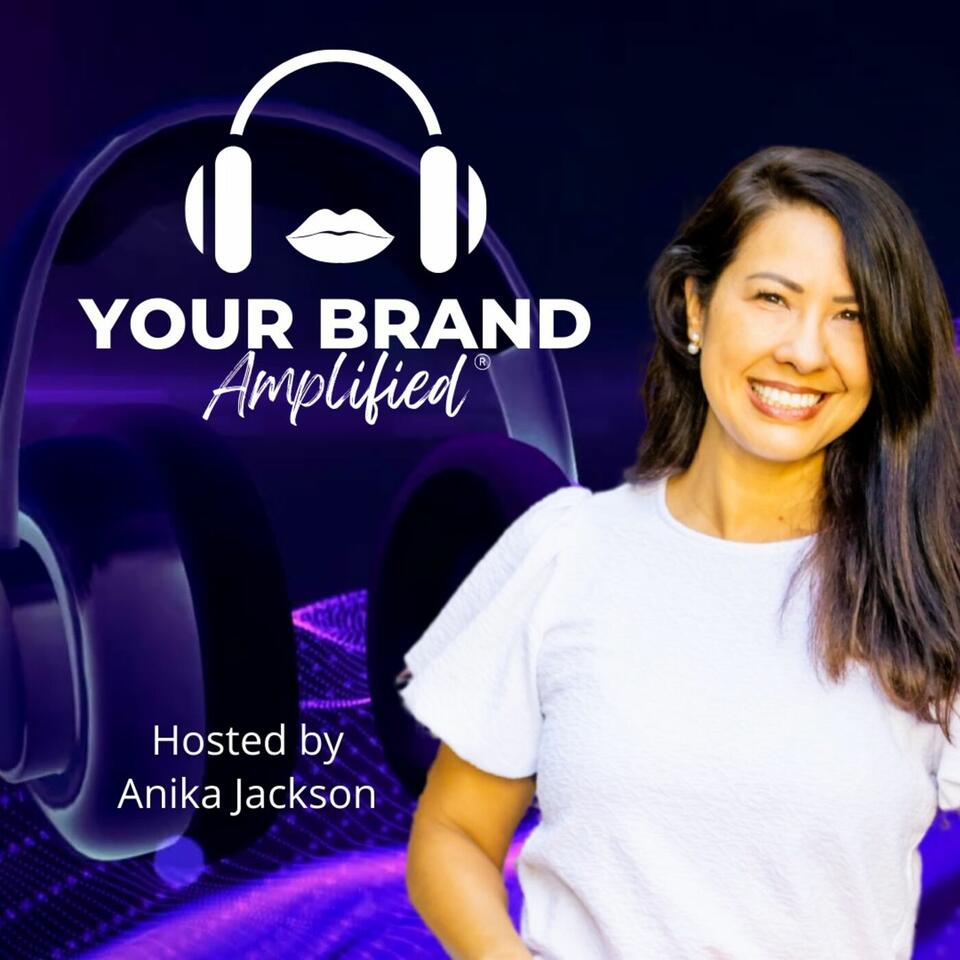 Your Brand Amplified®