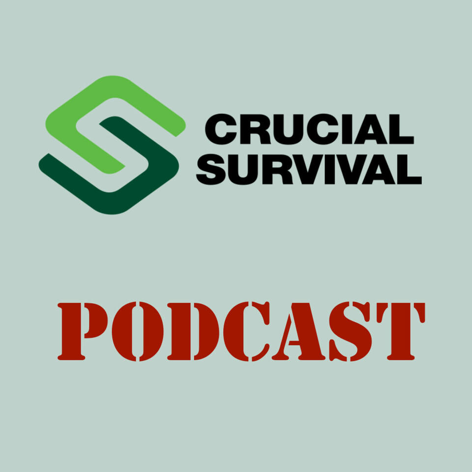 Crucial Survival Podcast