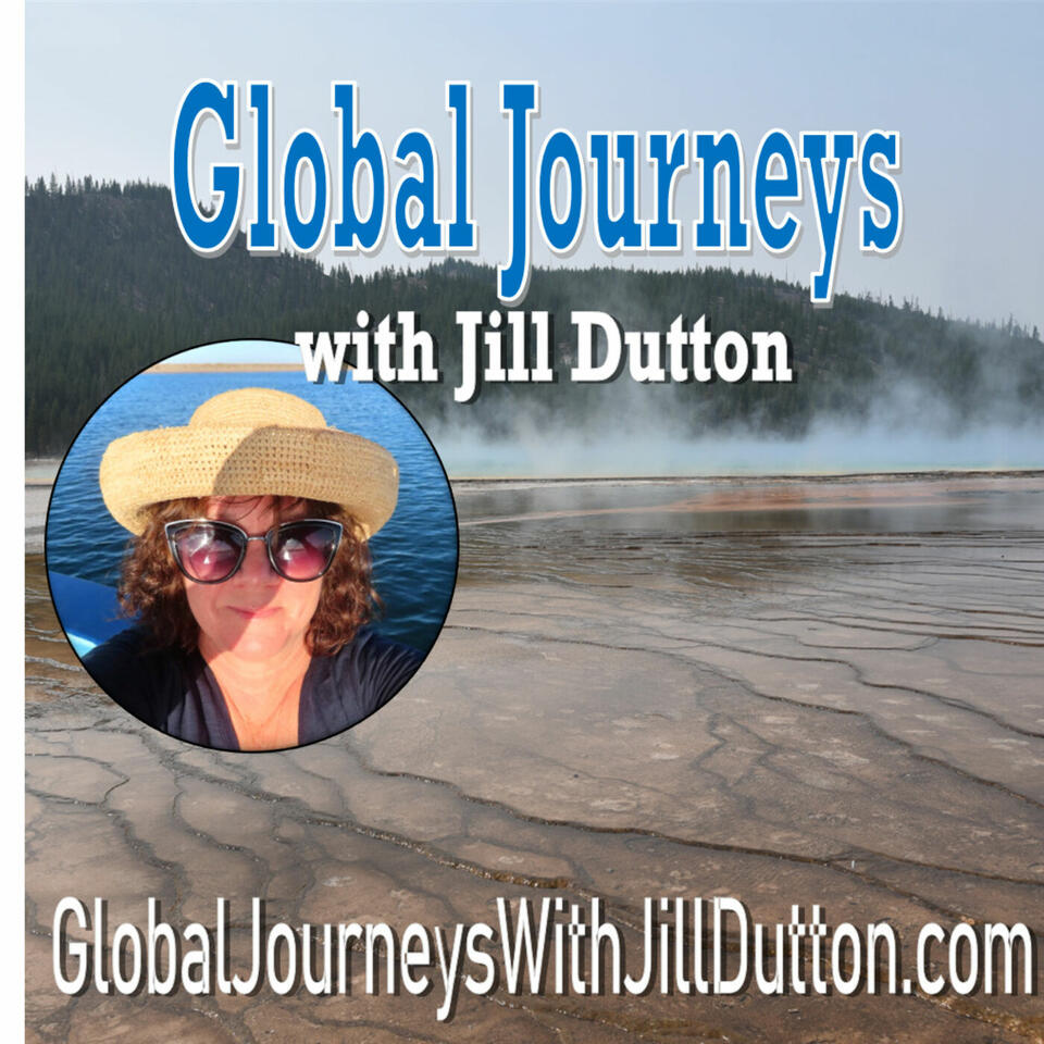 Global Journeys with Jill Dutton
