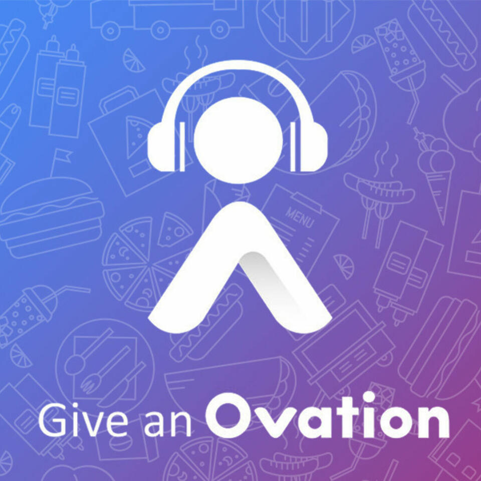 Give an Ovation: A Podcast For Restaurants