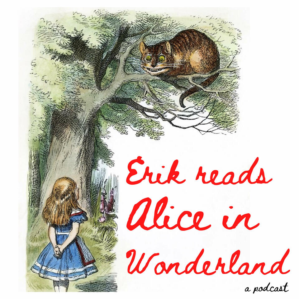 Erik Reads Alice In Wonderland