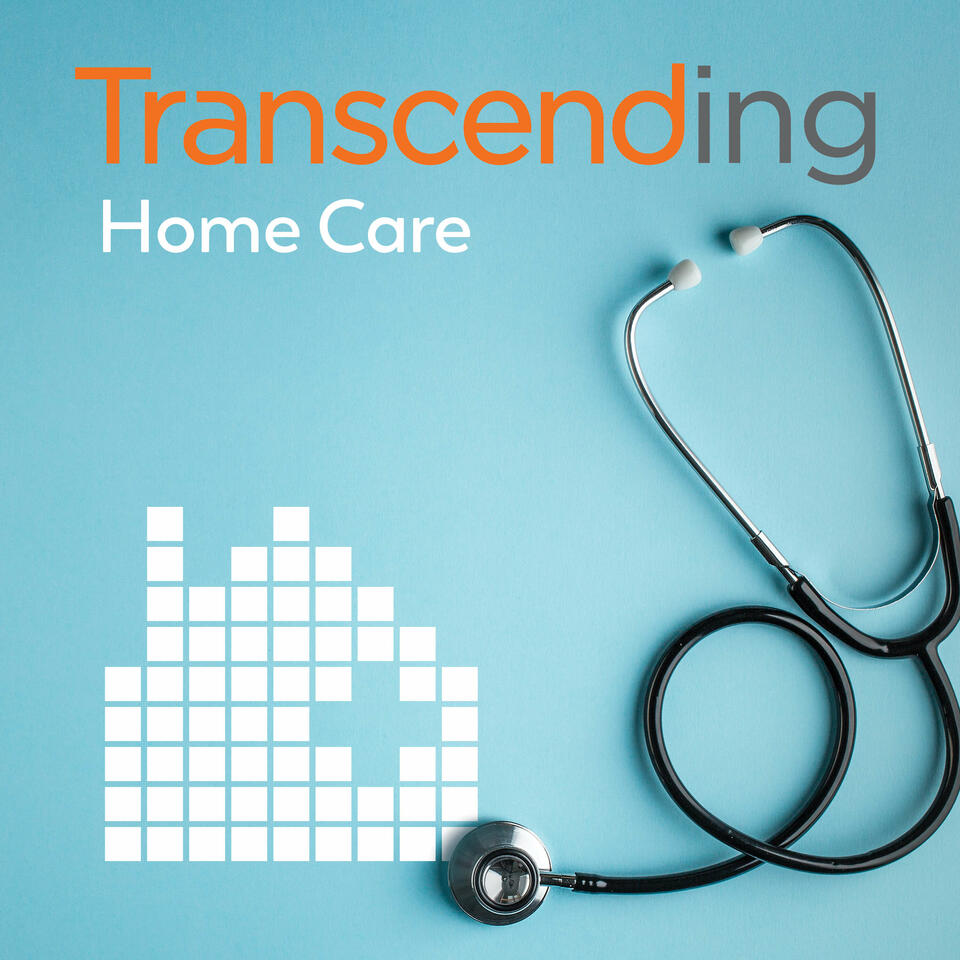 Transcending Home Care