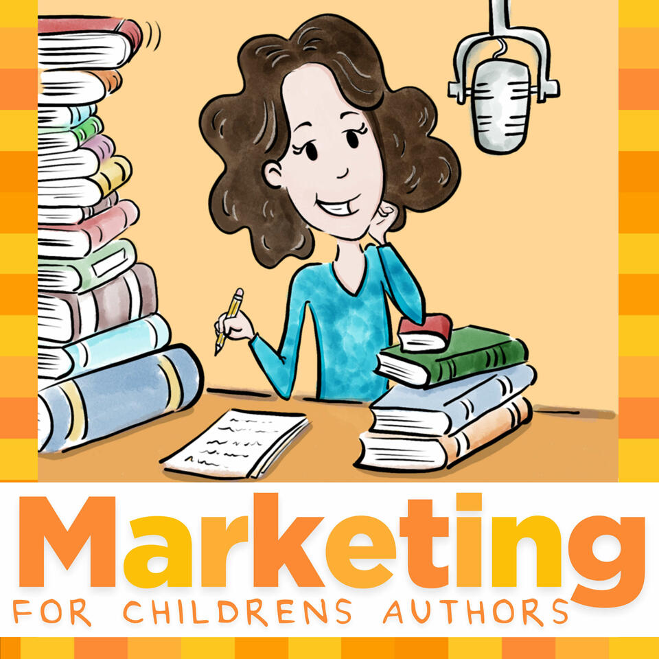 Marketing for Childrens Authors with Laurie Wright