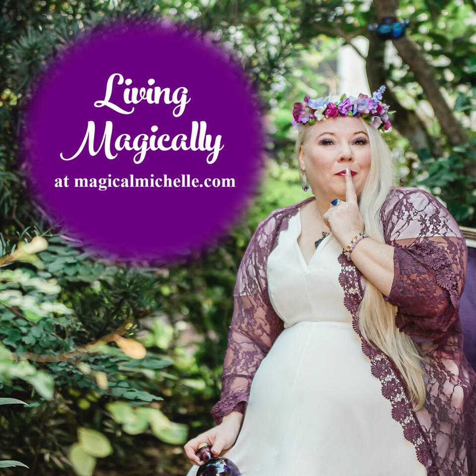 Living Magically Podcast