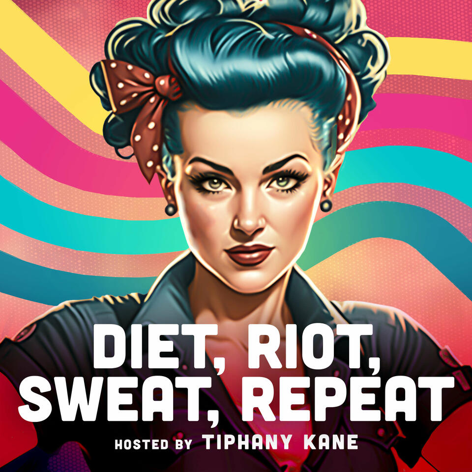 Diet, Riot, Sweat, Repeat