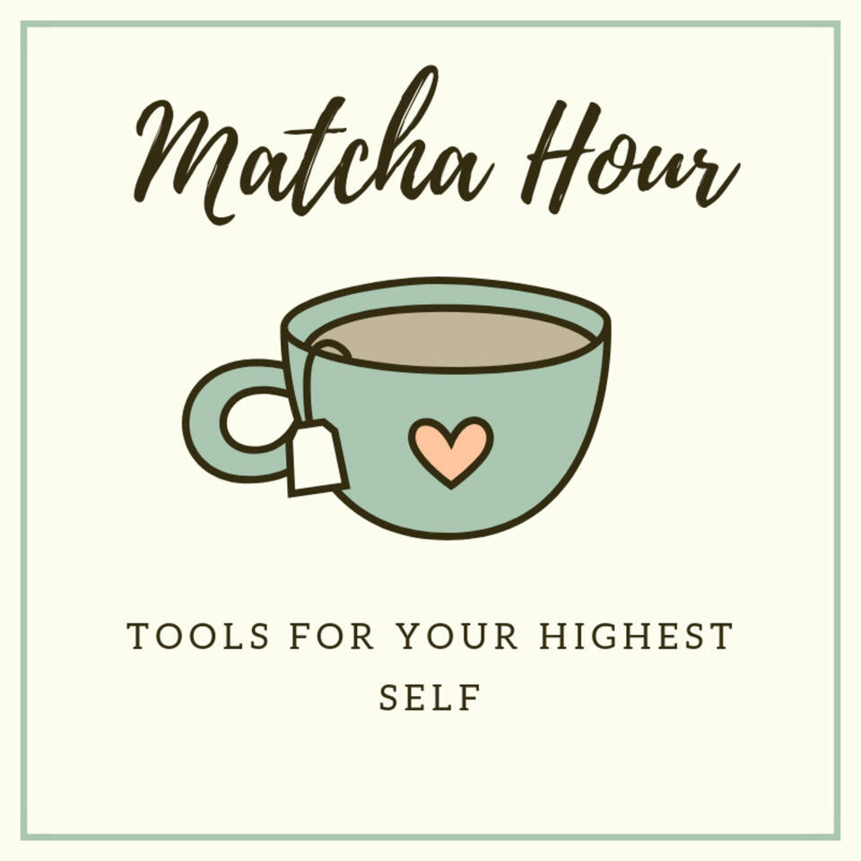 Matcha Hour | Breathwork & Tools for Your Highest Self