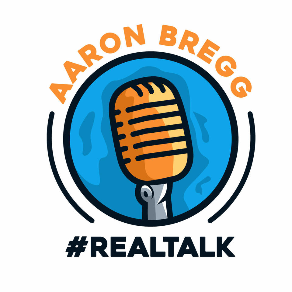 Hashtag Realtalk with Aaron Bregg