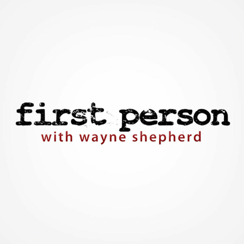 First Person with Wayne Shepherd