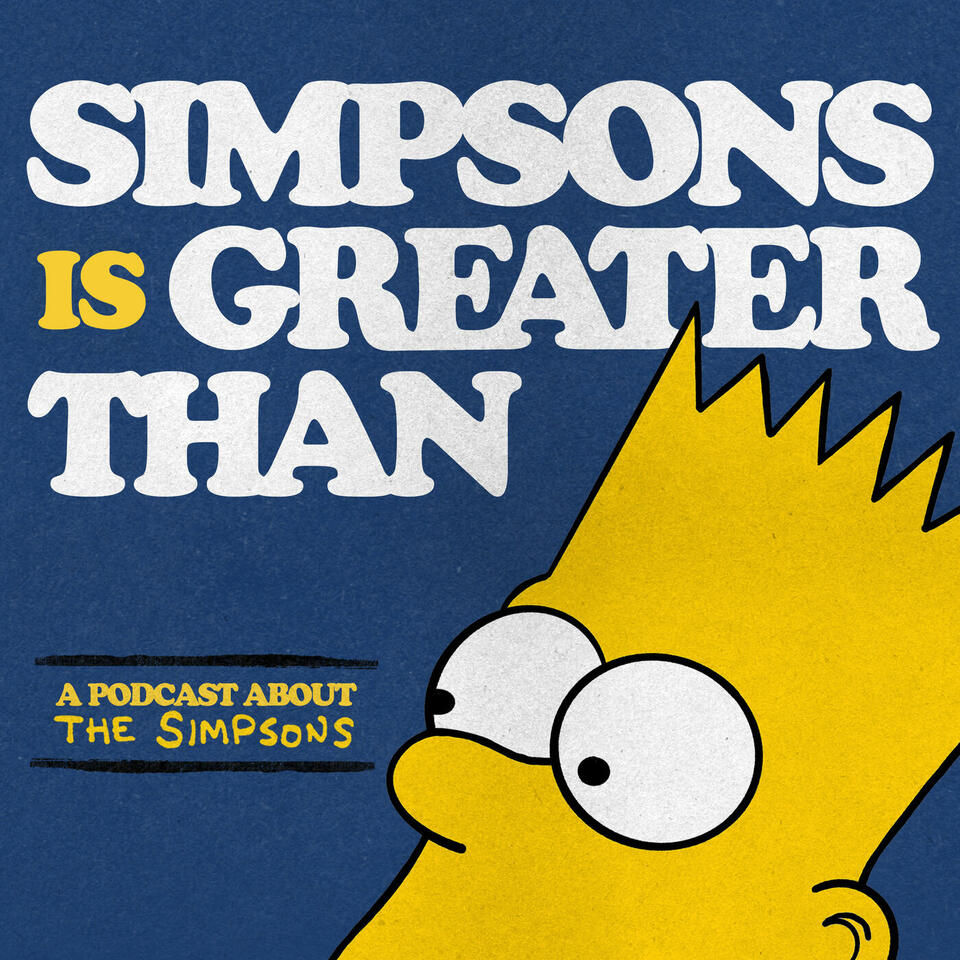 Simpsons Is Greater Than...