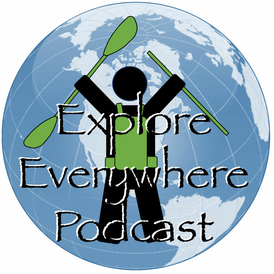 Explore Everywhere Podcast