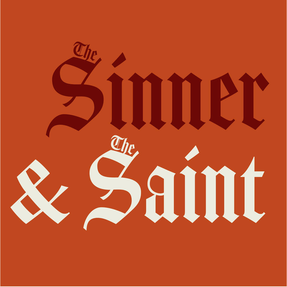 The Sinner and The Saint