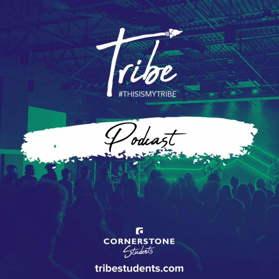 Tribe | Cornerstone Students