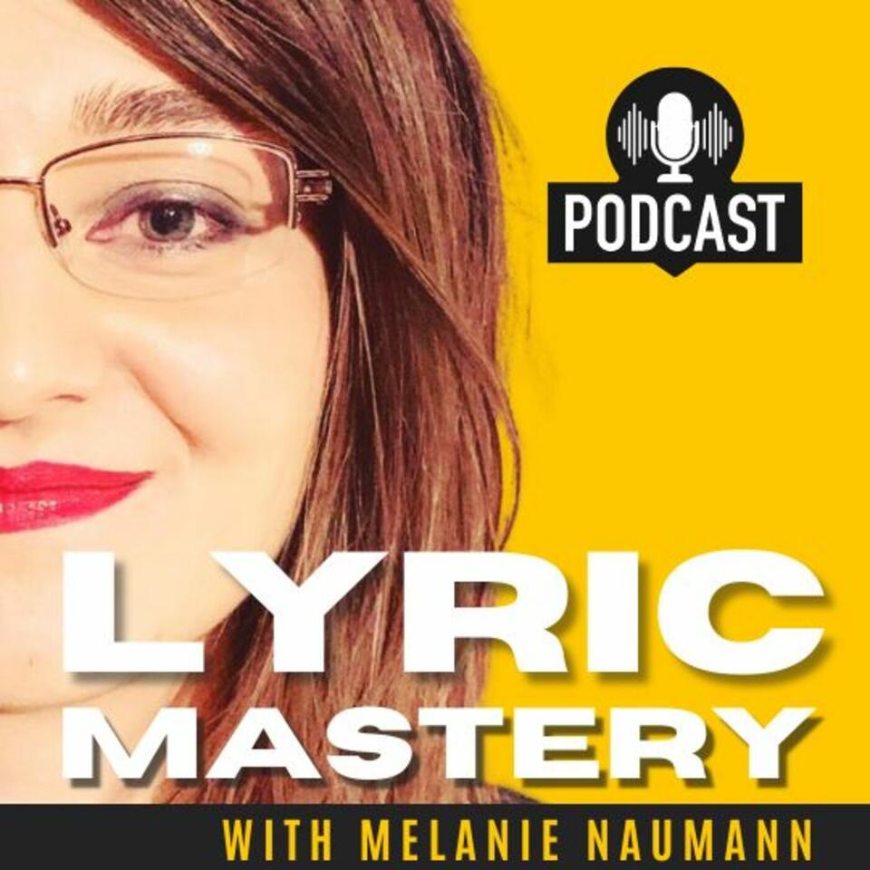 Lyric Mastery Podcast