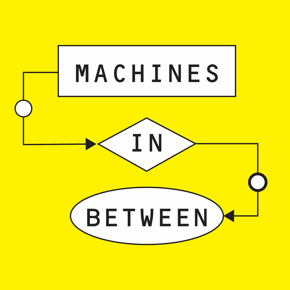 Machines in Between