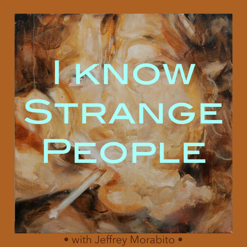 I Know Strange People