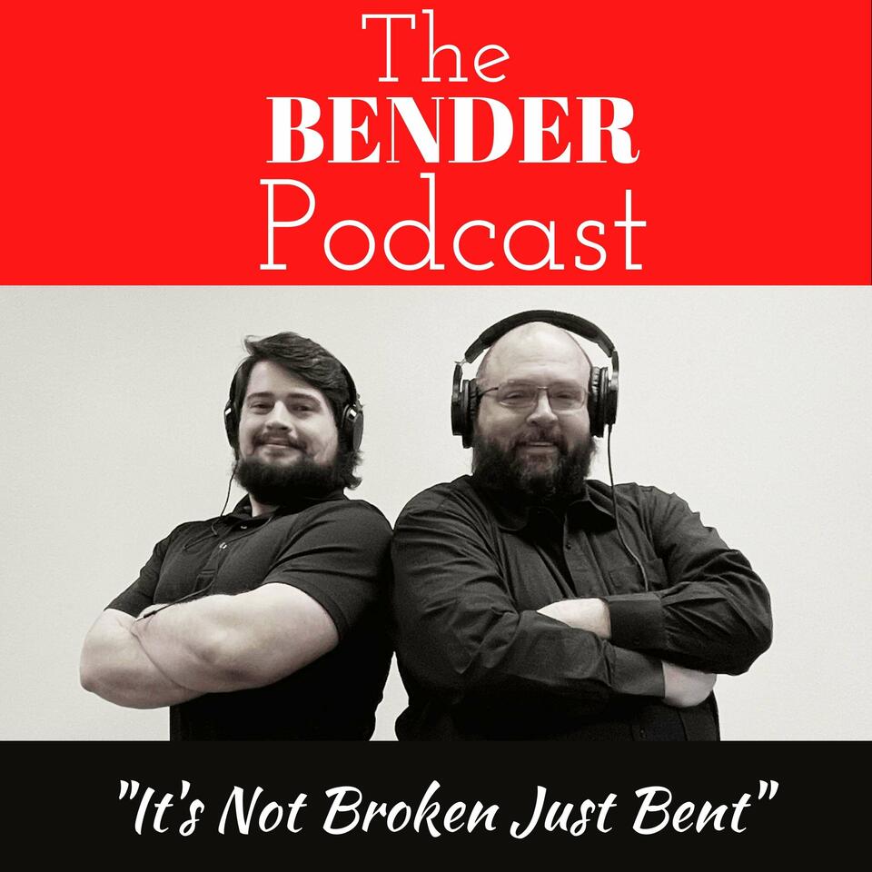 The Bender Podcast