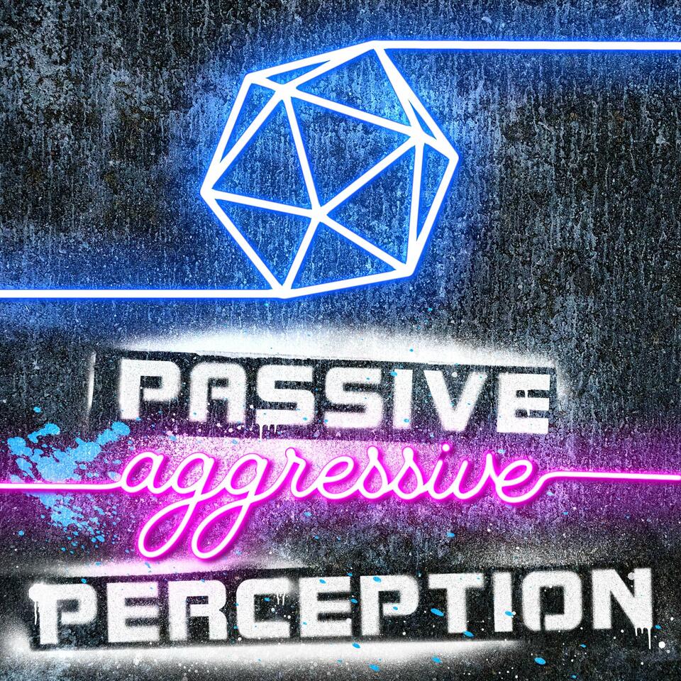 Passive (Aggressive) Perception