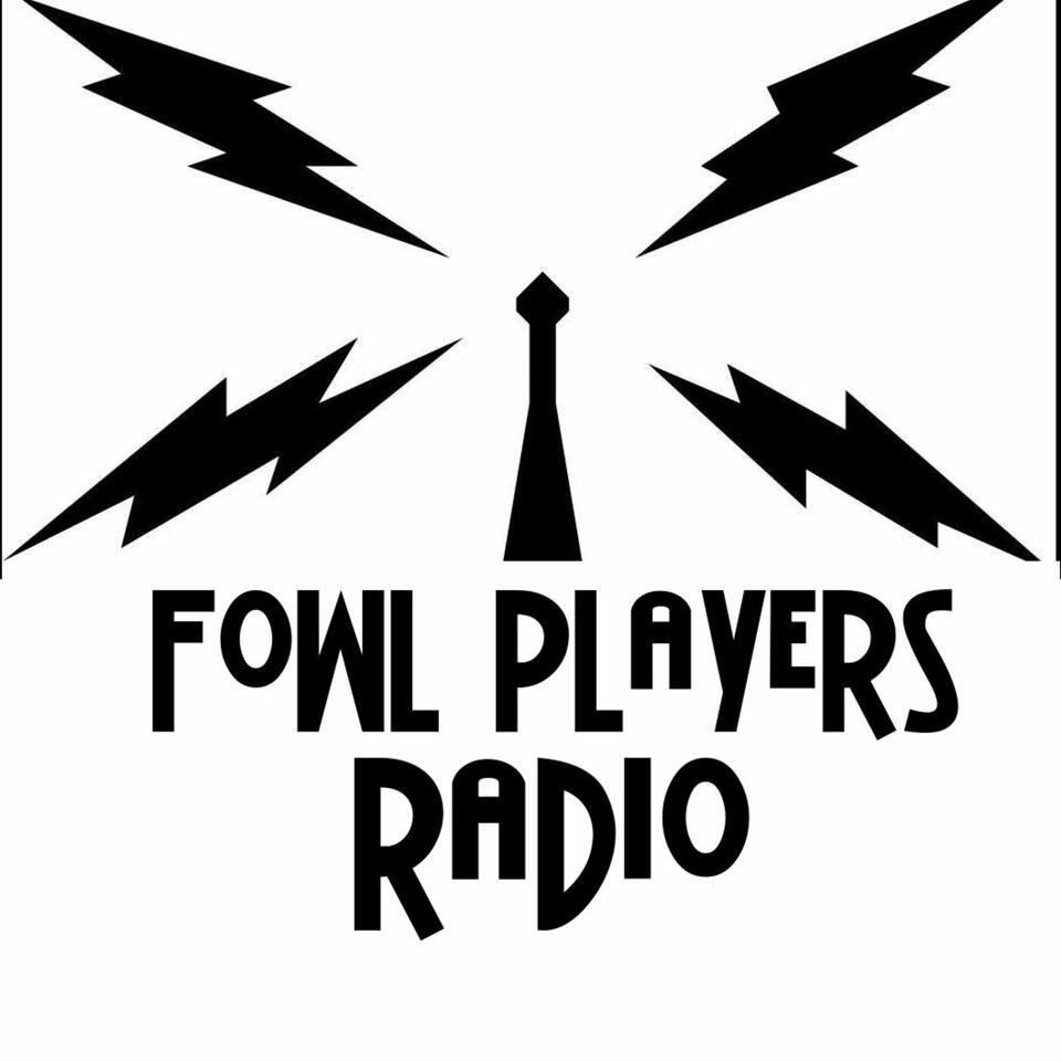 Fowl Players Radio