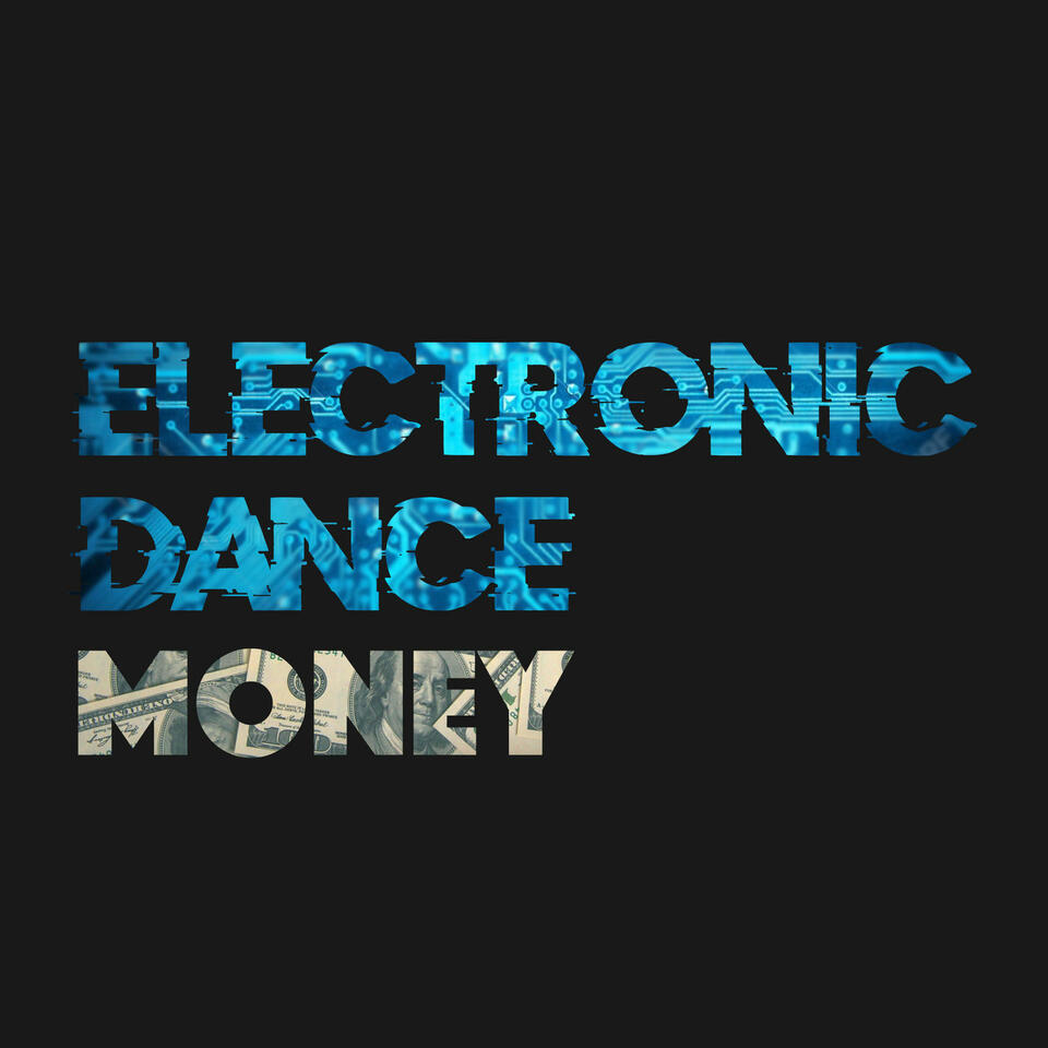 Electronic Dance Money