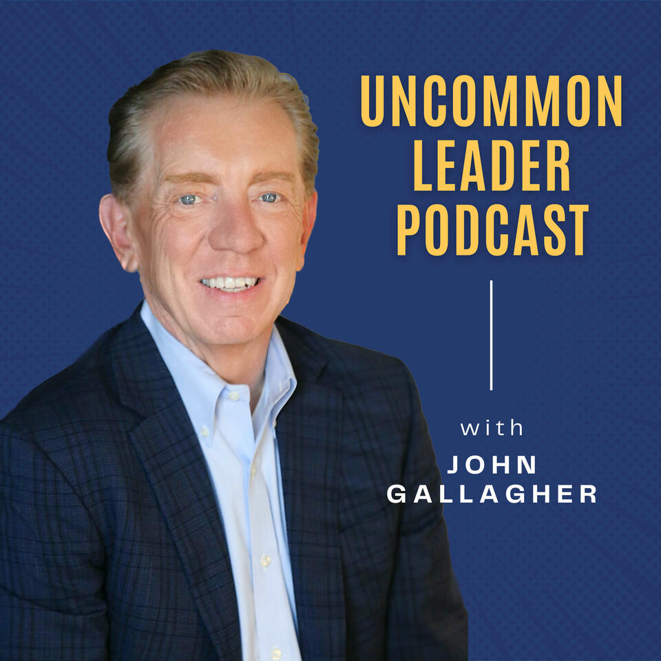 The Uncommon Leader Podcast