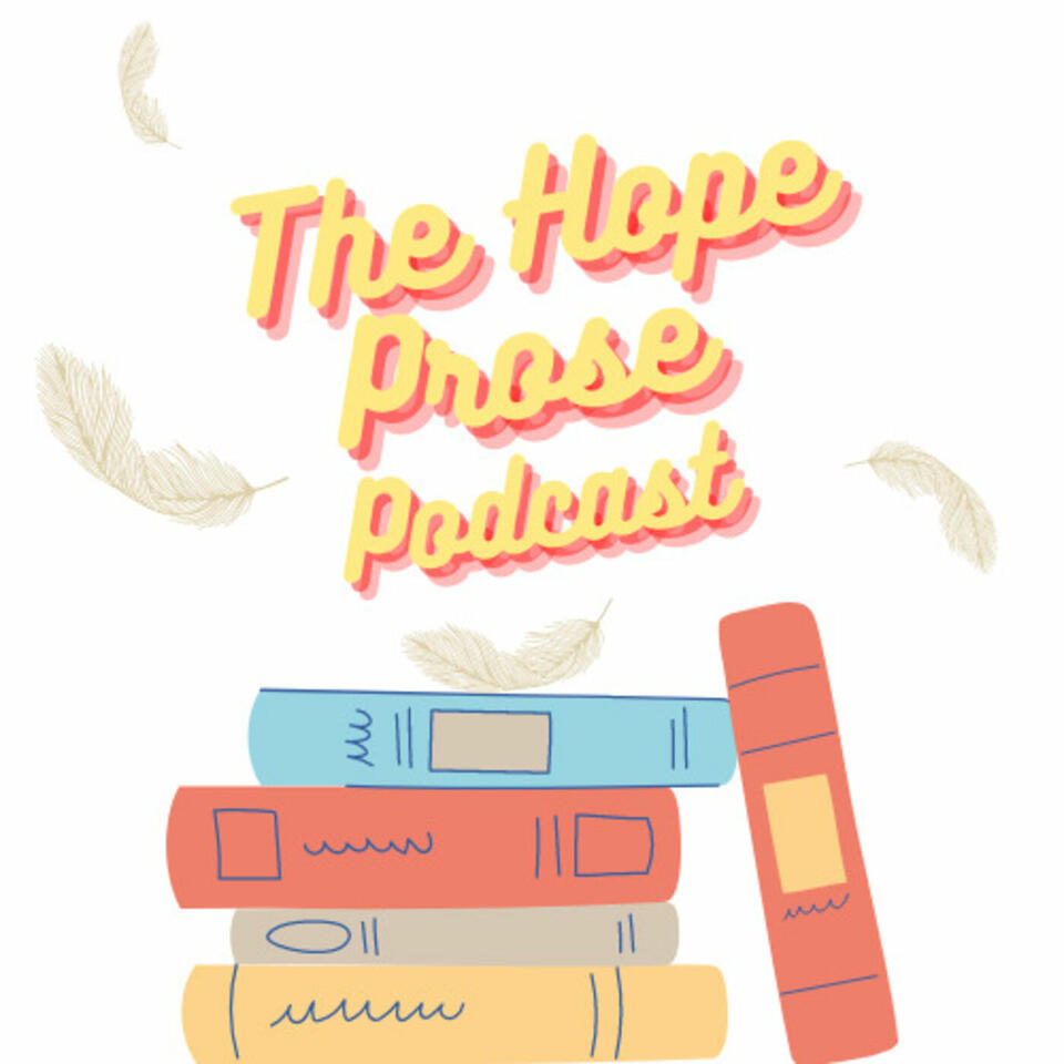 The Hope Prose Podcast
