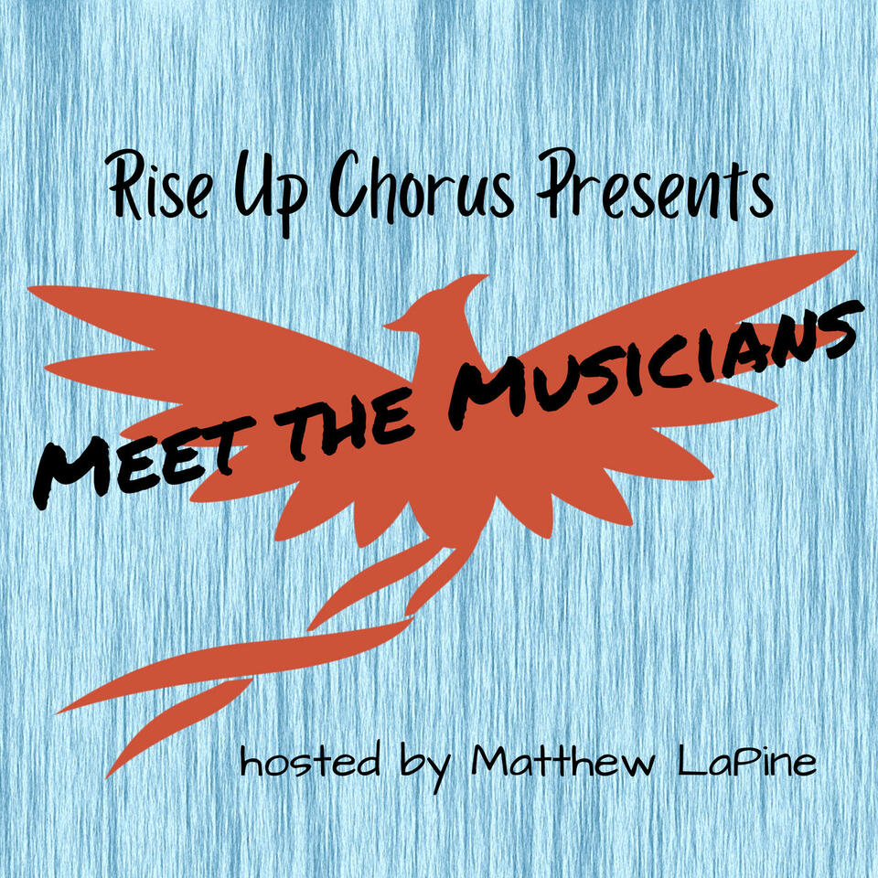 Rise Up Chorus Presents "Meet the Musicians"