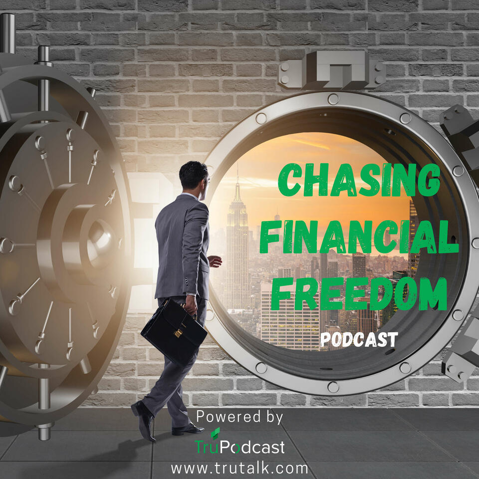 Chasing Financial Freedom