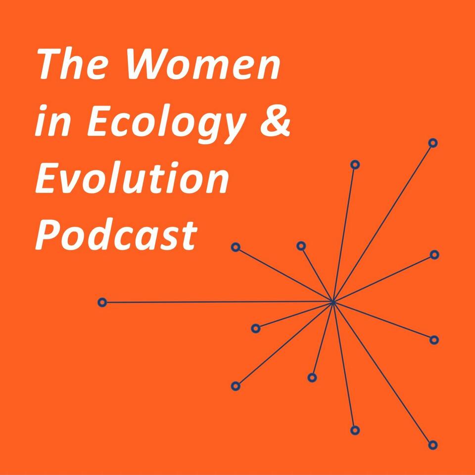 The Women in Ecology and Evolution Podcast