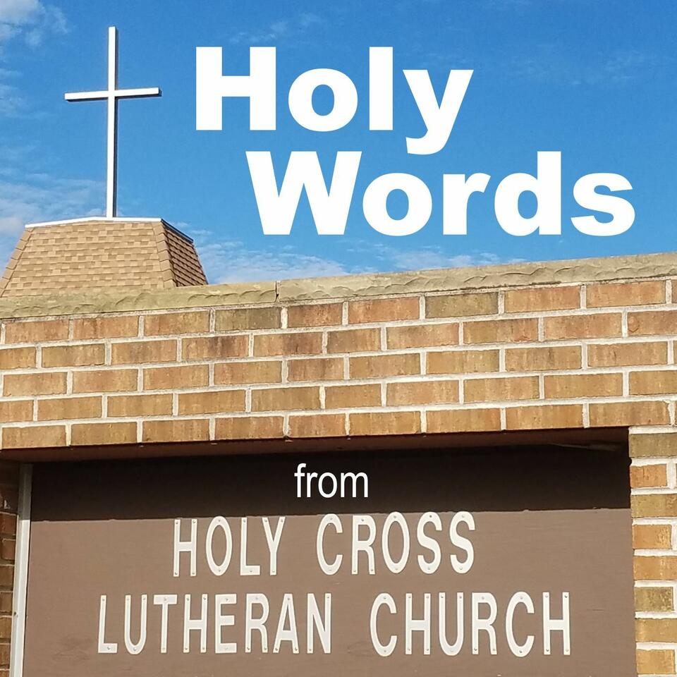 Holy Words from Holy Cross