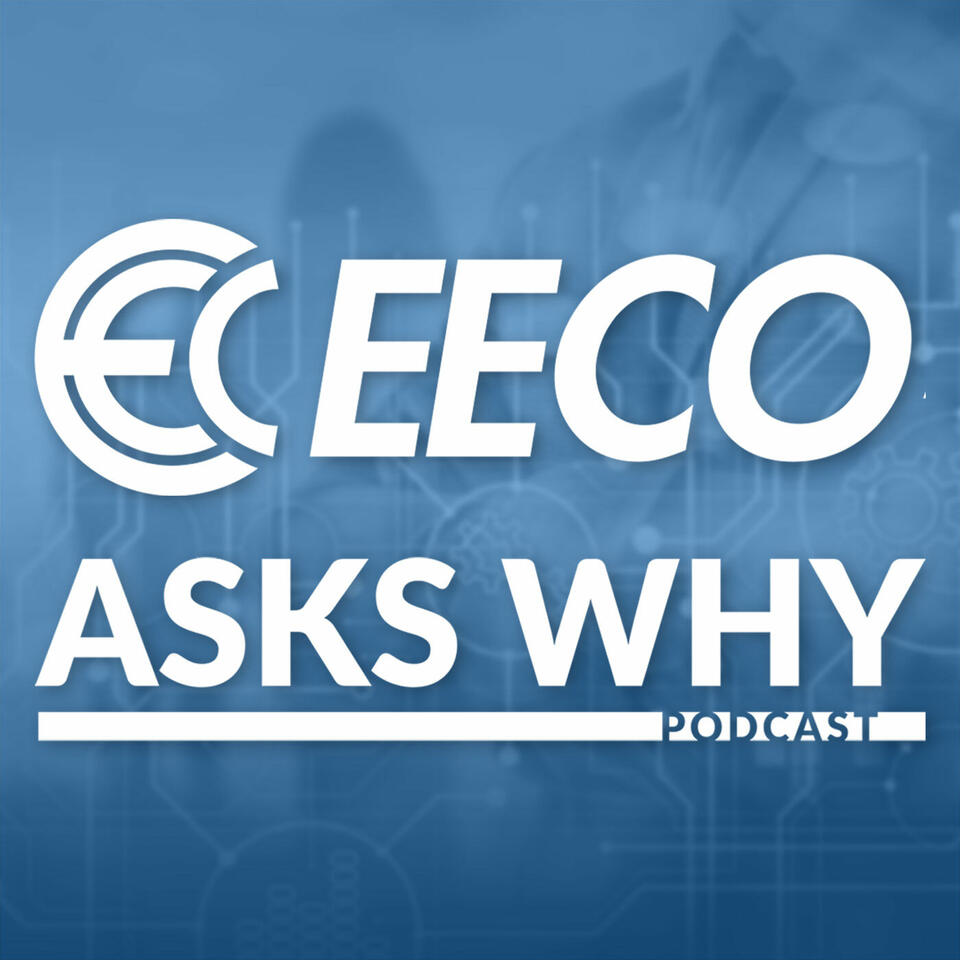 EECO Asks Why Podcast