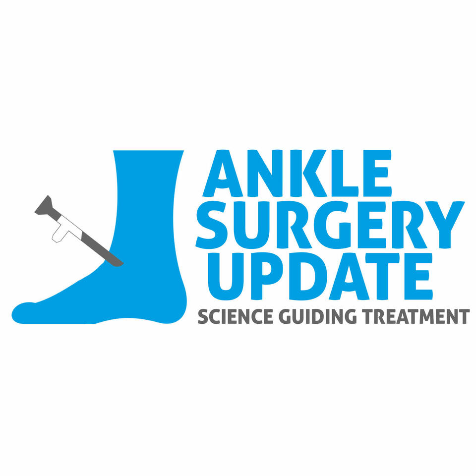 Ankle Surgery Update
