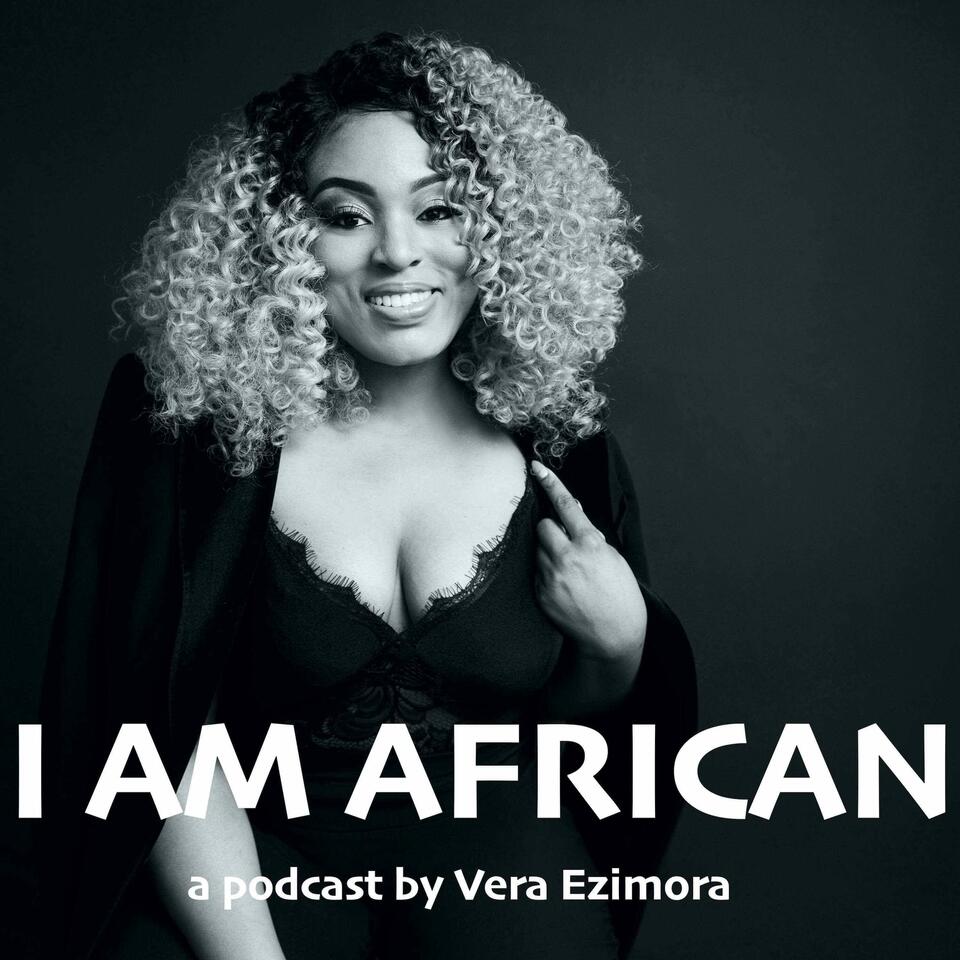 I Am African by Verastic