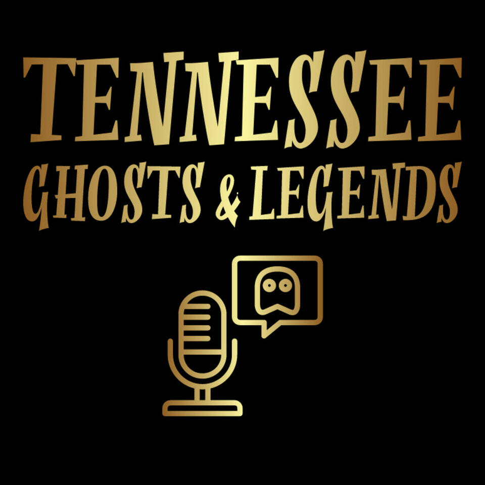 Tennessee Ghosts and Legends