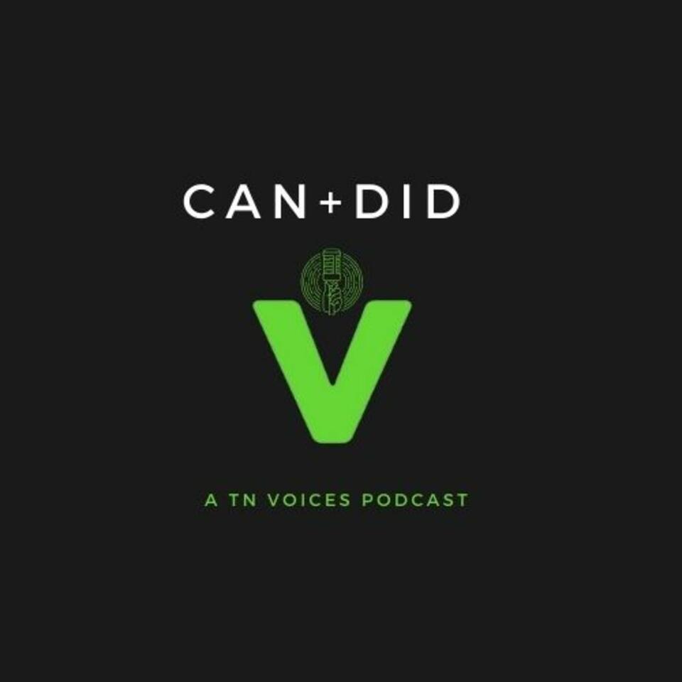 Can+Did, a TN Voices Podcast
