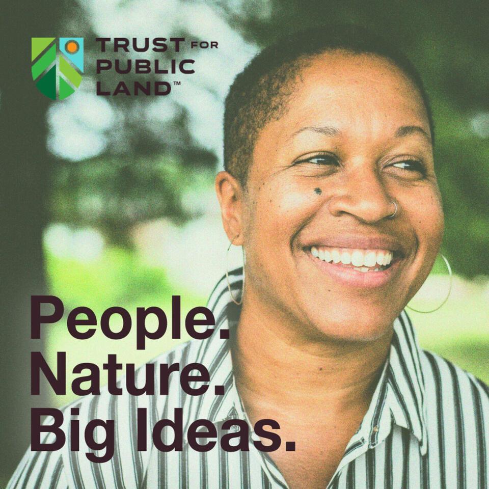 People. Nature. Big Ideas.