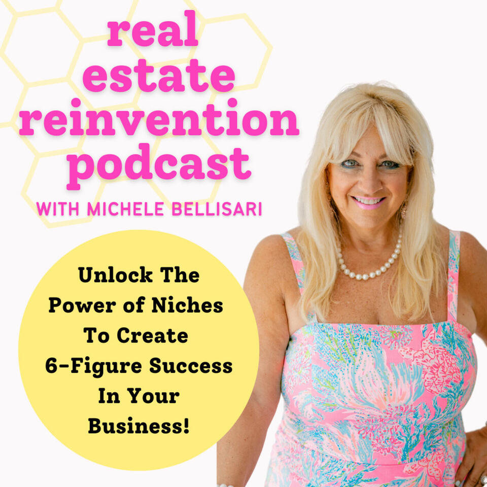 Real Estate Reinvention | With Michele Bellisari