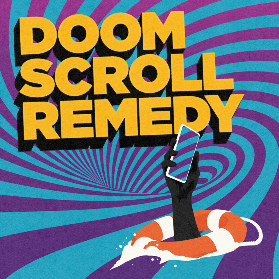 Doomscroll Remedy