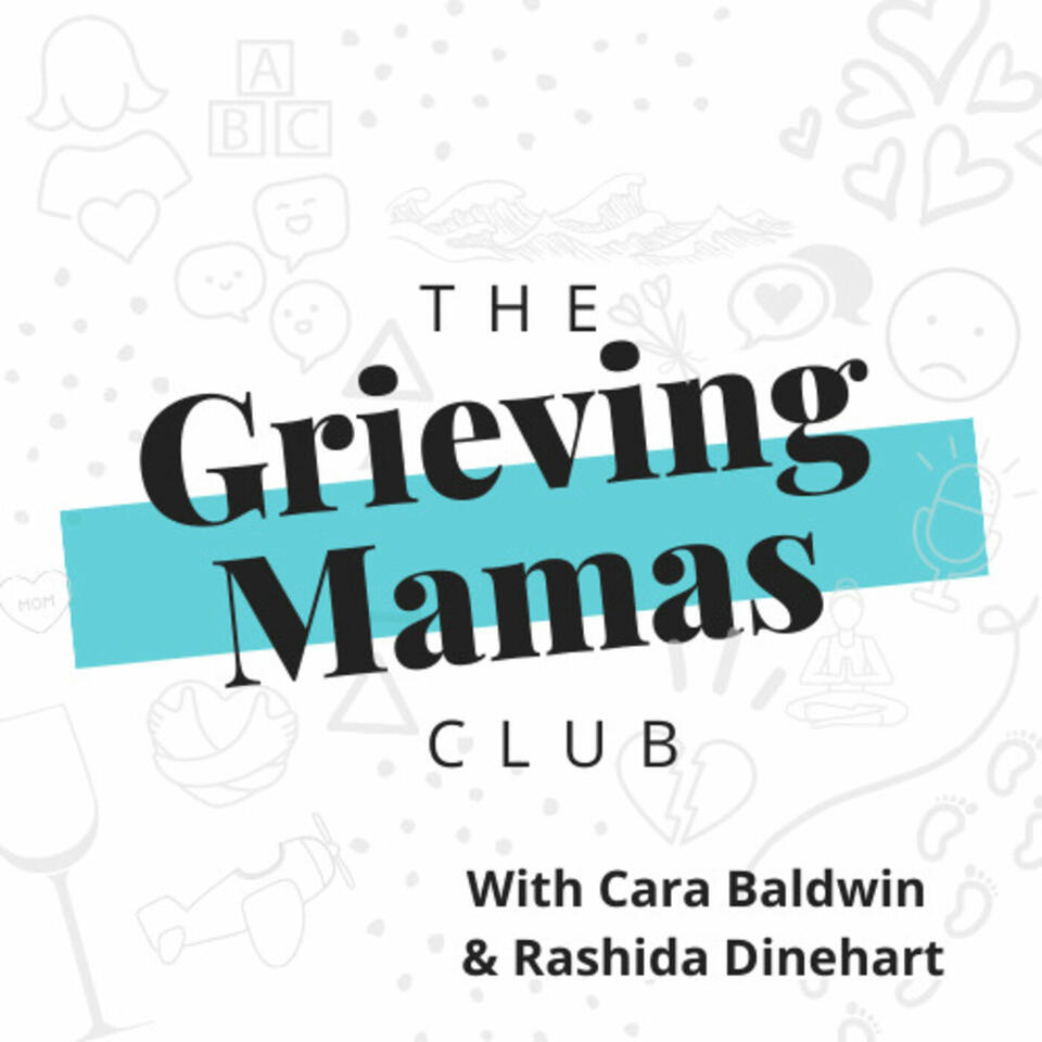 The Grieving Mamas Club