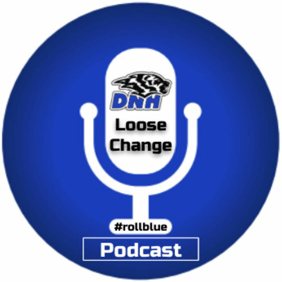 DNH Loose Change Podcast