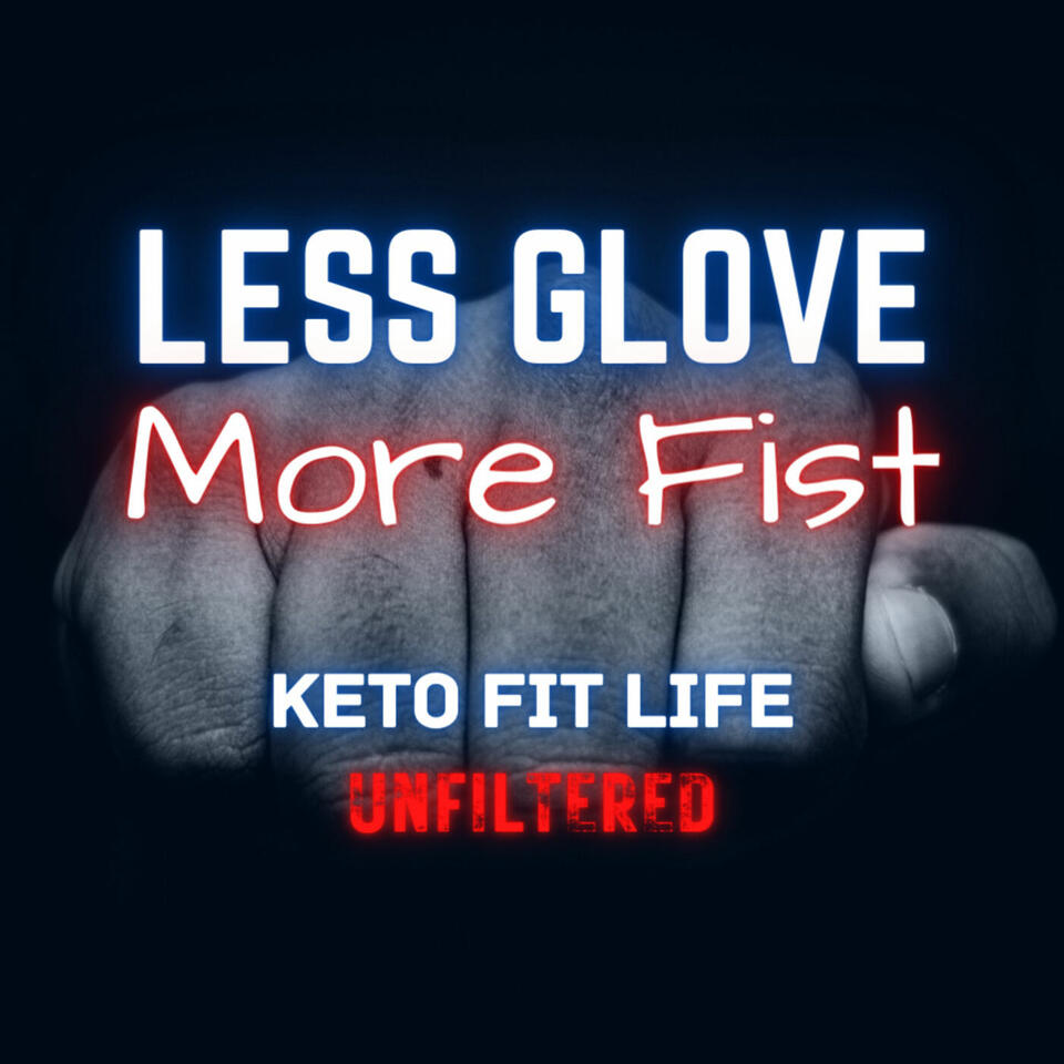 Less Glove More Fist