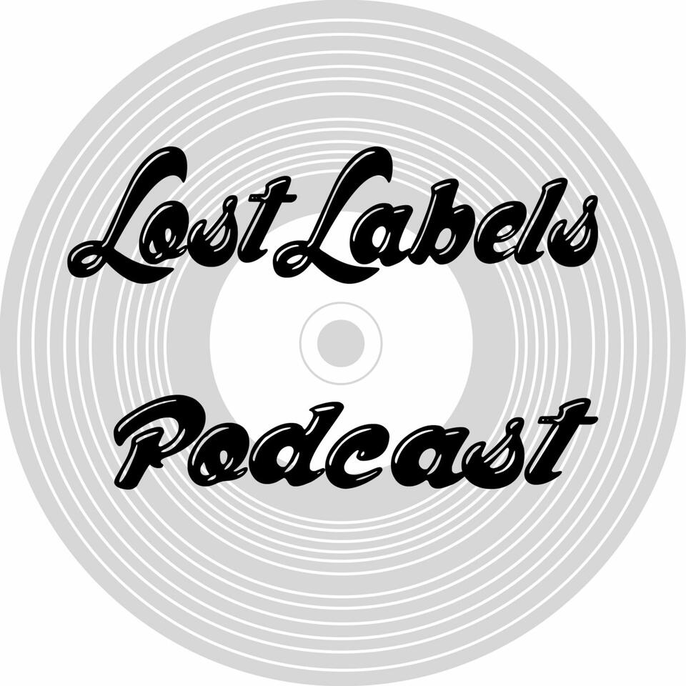 Lost Labels Podcast