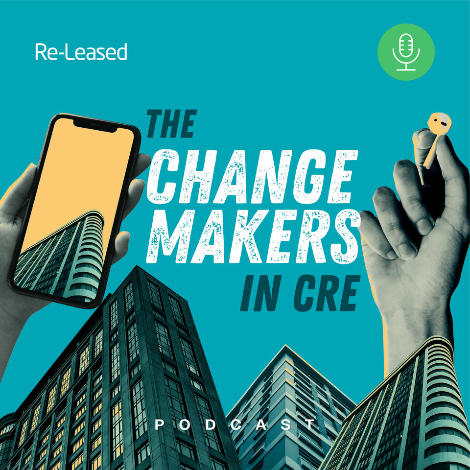 The ChangeMakers in Commercial Real Estate